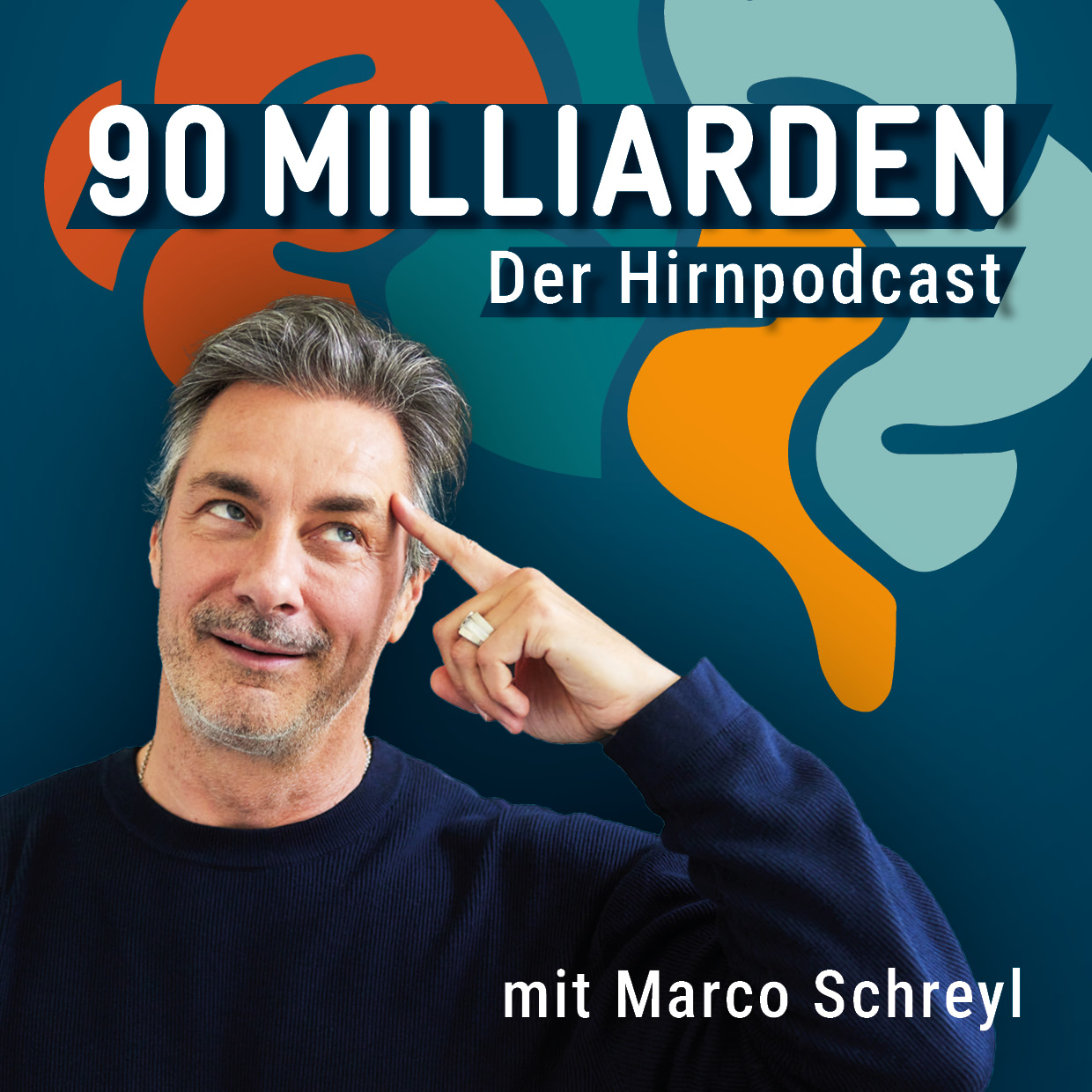 Cover von 90 Milliarden - der Hirnpodcast mit Marco Schreyl